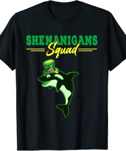 Shenanigans Squad St. Patrick"s Day Orca Cute Sea Animal T-Shirt