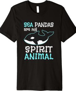 Sea Pandas Are My Spirit Animal Orca Whale Tee Shirt